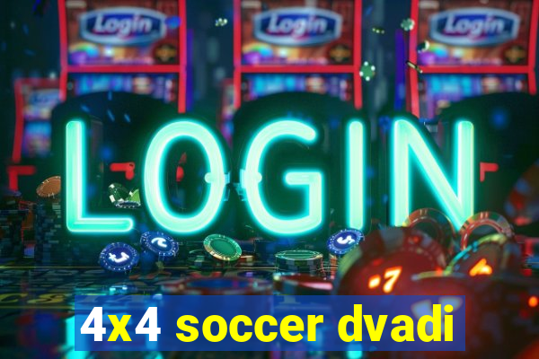 4x4 soccer dvadi